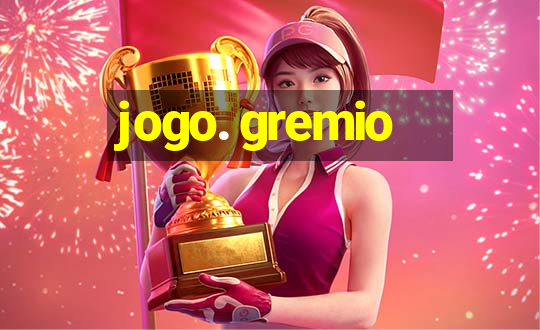 jogo. gremio