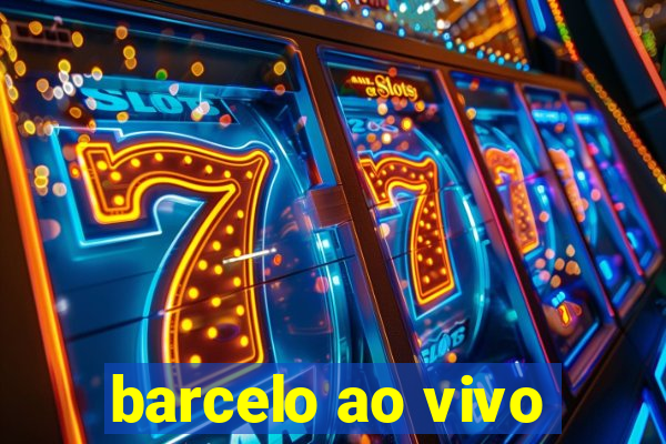 barcelo ao vivo