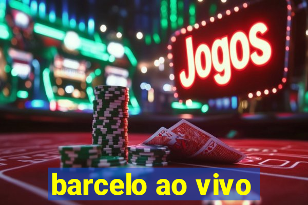 barcelo ao vivo