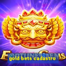 gold bets cadastro