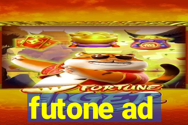 futone ad