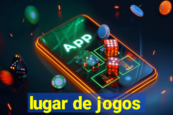 lugar de jogos