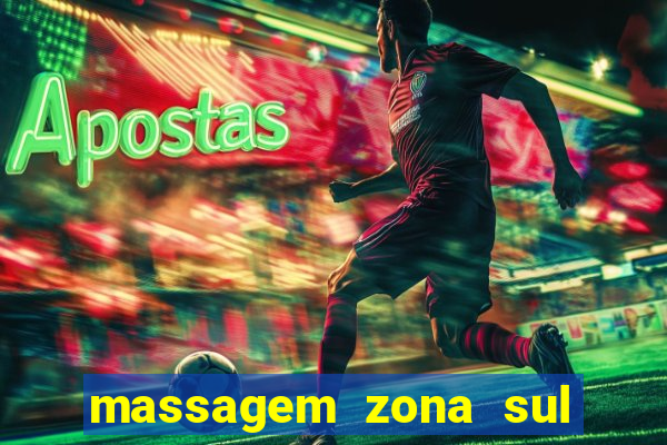 massagem zona sul porto alegre