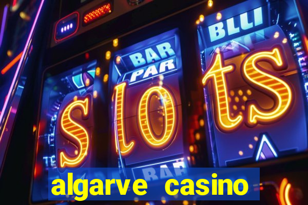 algarve casino hotel portugal