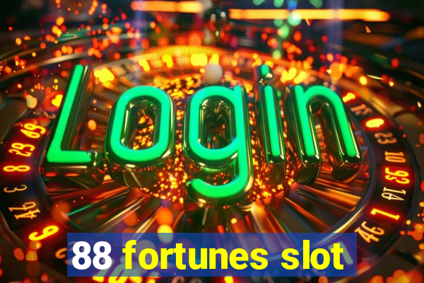 88 fortunes slot