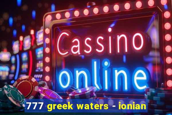 777 greek waters - ionian