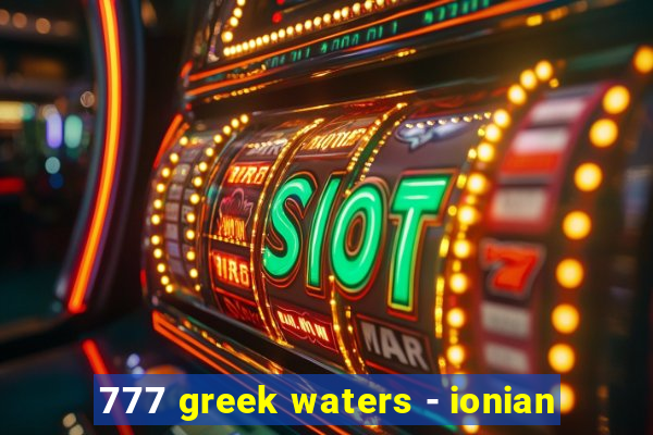 777 greek waters - ionian