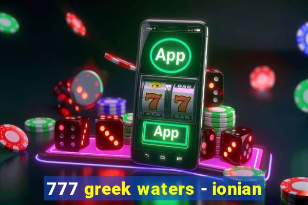 777 greek waters - ionian