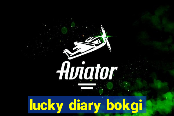 lucky diary bokgi