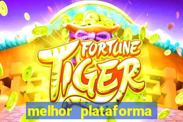 melhor plataforma de slot