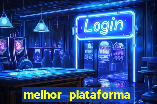 melhor plataforma de slot