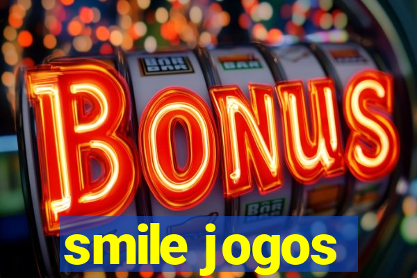 smile jogos