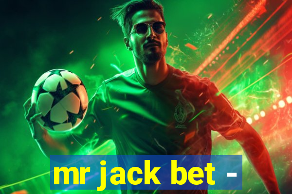 mr jack bet -