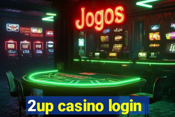 2up casino login