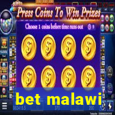 bet malawi