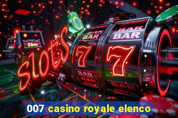 007 casino royale elenco