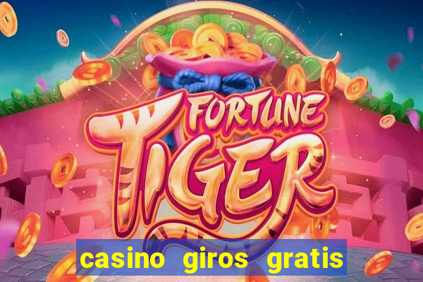 casino giros gratis sem deposito