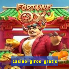 casino giros gratis sem deposito