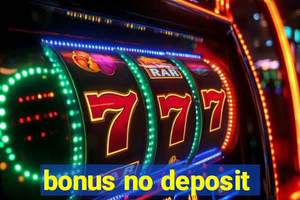 bonus no deposit