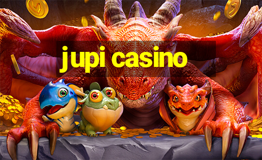 jupi casino