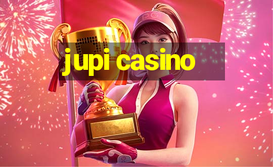 jupi casino