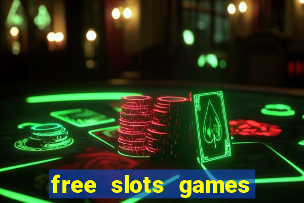 free slots games real money