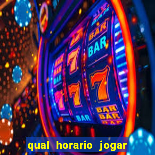 qual horario jogar no tigrinho