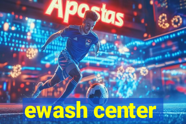 ewash center