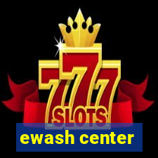 ewash center