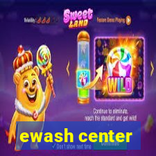 ewash center