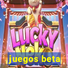 juegos beta