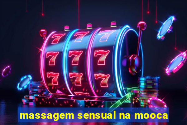 massagem sensual na mooca