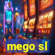 mego sl