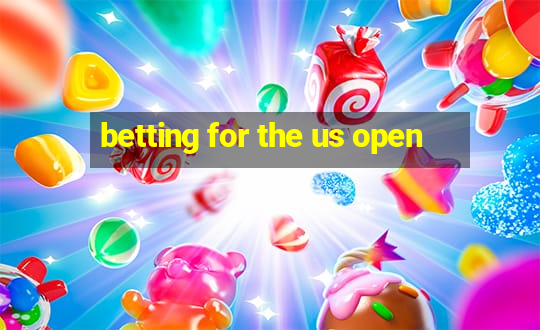 betting for the us open