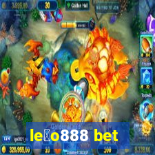 le茫o888 bet