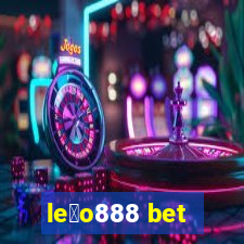 le茫o888 bet