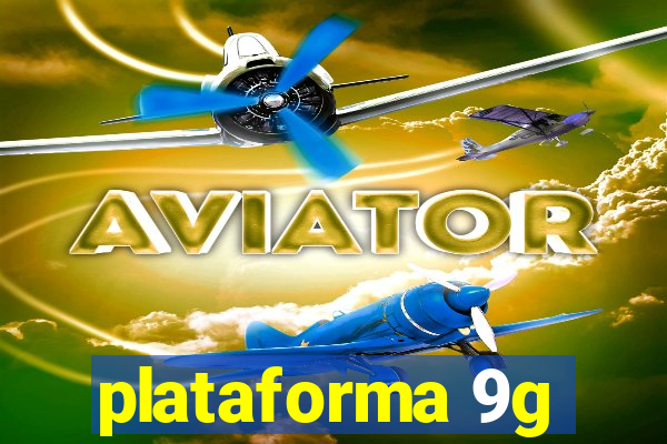 plataforma 9g