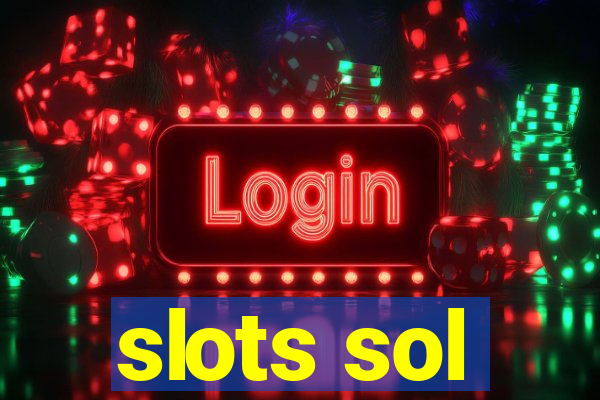 slots sol