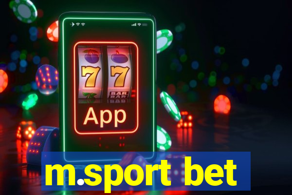 m.sport bet