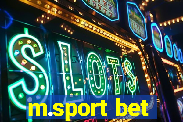 m.sport bet