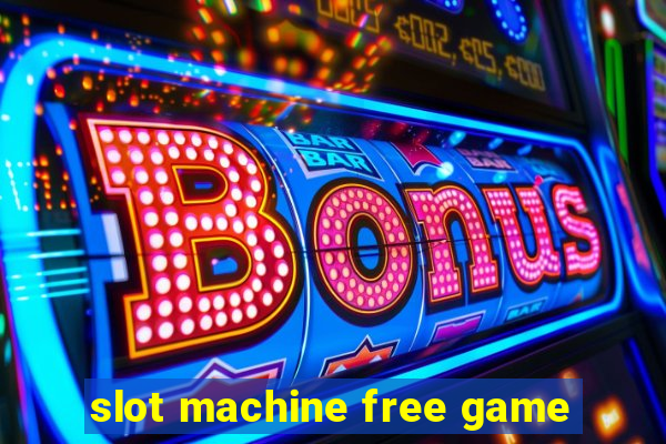 slot machine free game