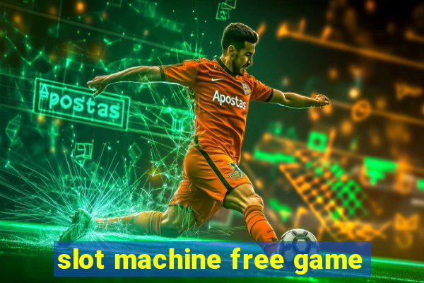 slot machine free game