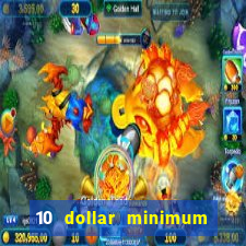 10 dollar minimum deposit usa online casino 2021