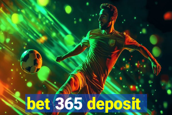 bet 365 deposit