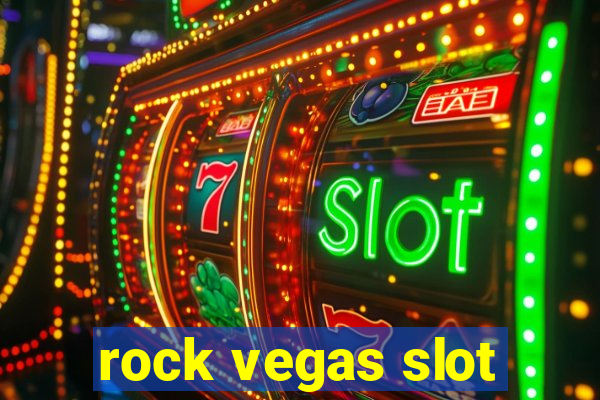 rock vegas slot