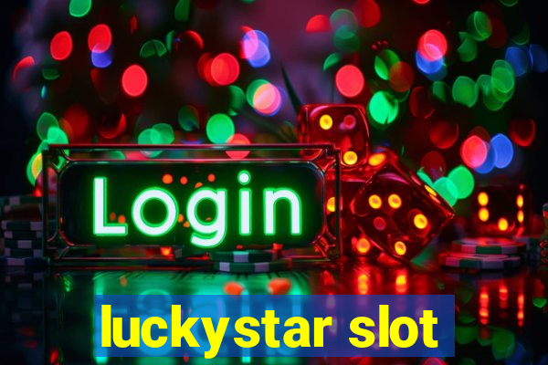 luckystar slot