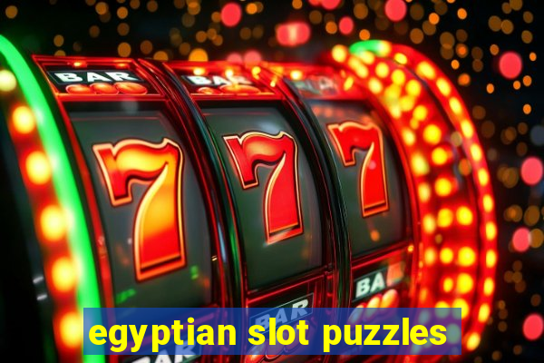 egyptian slot puzzles