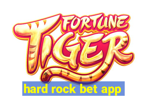 hard rock bet app