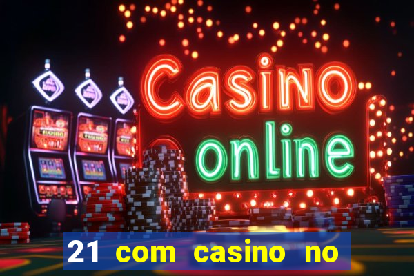 21 com casino no deposit bonus