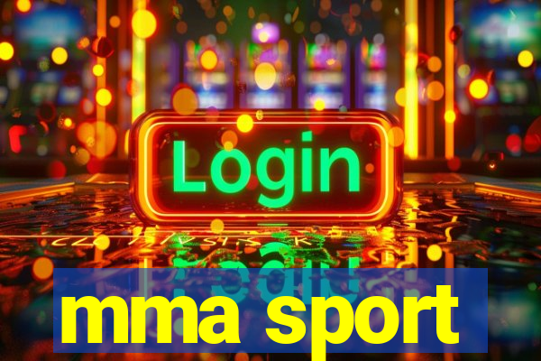 mma sport